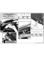 Specific holder for soft side bags Honda Hornet 600 / Hornet 600 ABS (07 > 10)
